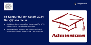 IIT Kanpur B.Tech Cutoff 2024 Round 1 Released on June 20 @josaa.nic.in, Check Branch-wise Cutoffs